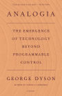 Analogia: The Emergence of Technology Beyond Programmable Control