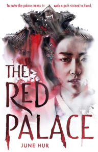 Title: The Red Palace, Author: June Hur