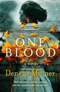 Title: One Blood: A Novel, Author: Denene Millner