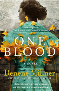 Title: One Blood: A Novel, Author: Denene Millner