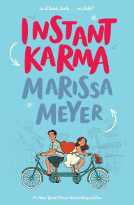 Title: Instant Karma, Author: Marissa Meyer