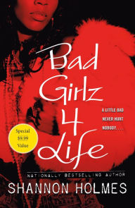 Title: Bad Girlz 4 Life, Author: Shannon Holmes