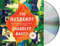 Title: The Husbands, Author: Chandler Baker