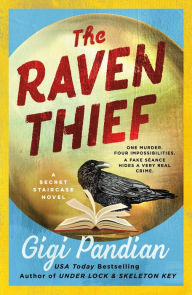 Title: The Raven Thief: A Secret Staircase Novel, Author: Gigi Pandian