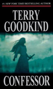 Title: Confessor (Sword of Truth Series #11), Author: Terry Goodkind