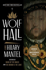 Title: Wolf Hall (Booker Prize Winner), Author: Hilary Mantel