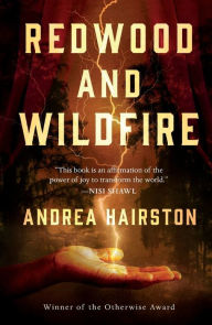 Title: Redwood and Wildfire, Author: Andrea Hairston