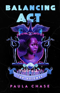 Title: Balancing Act, Author: Paula Chase
