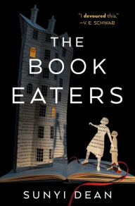 Title: The Book Eaters, Author: Sunyi Dean
