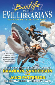 Title: Bastille vs. the Evil Librarians, Author: Brandon Sanderson