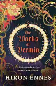 Title: The Works of Vermin, Author: Hiron Ennes