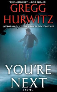Title: You're Next, Author: Gregg Hurwitz