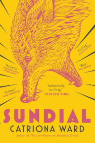 Title: Sundial, Author: Catriona Ward