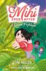 A Giant Problem (Mihi Ever After #2)
