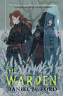 The Warden: A Novel