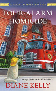 Title: Four-Alarm Homicide, Author: Diane Kelly