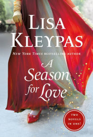 Title: A Season for Love: 2-in-1, Author: Lisa Kleypas