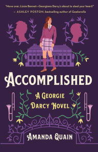 Title: Accomplished: A Georgie Darcy Novel, Author: Amanda Quain