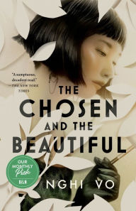Title: The Chosen and the Beautiful, Author: Nghi Vo