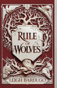 Rule of Wolves (King of Scars Duology #2)