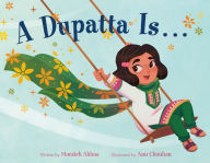 Title: A Dupatta Is . . ., Author: Marzieh Abbas