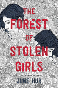 Title: The Forest of Stolen Girls, Author: June Hur