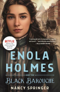 Title: Enola Holmes and the Black Barouche (Enola Holmes Series #7), Author: Nancy Springer