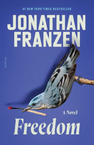 Title: Freedom: A Novel, Author: Jonathan Franzen
