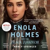 Title: Enola Holmes and the Black Barouche (Enola Holmes Series #7), Author: Nancy Springer