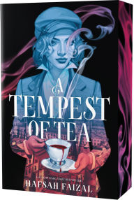 Title: A Tempest of Tea, Author: Hafsah Faizal