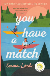 Title: You Have a Match, Author: Emma Lord