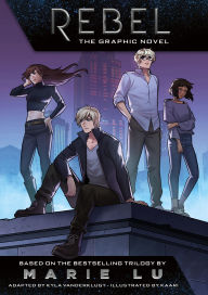 Title: Rebel: The Graphic Novel, Author: Marie Lu