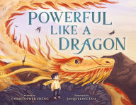 Title: Powerful Like a Dragon, Author: Christopher Cheng
