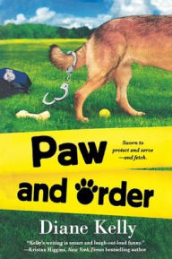 Title: Paw and Order, Author: Diane Kelly