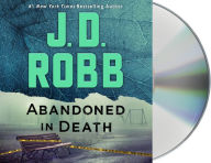 Title: Abandoned in Death (In Death Series #54), Author: J. D. Robb