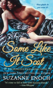 Title: Some Like It Scot, Author: Suzanne Enoch