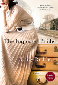 Title: The Imposter Bride: A Novel, Author: Nancy Richler