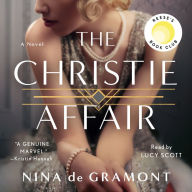 Title: The Christie Affair: A Novel, Author: Nina de Gramont