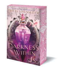 Title: The Darkness Within Us, Author: Tricia Levenseller