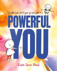 Title: Powerful You, Author: Kate Jane Neal