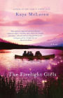 The Firelight Girls: A Novel