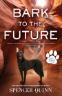 Bark to the Future (Chet and Bernie Series #13)