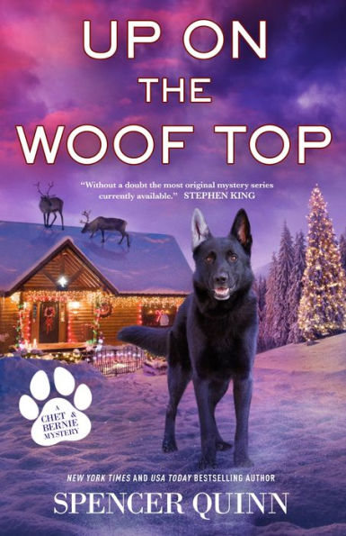 Up on the Woof Top: A Chet & Bernie Mystery