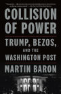 Collision of Power: Trump, Bezos, and THE WASHINGTON POST