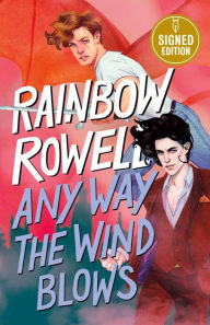 Title: Any Way the Wind Blows (Signed Book) (Simon Snow Series #3), Author: Rainbow Rowell