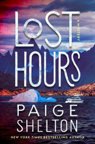 Title: Lost Hours: A Mystery, Author: Paige Shelton