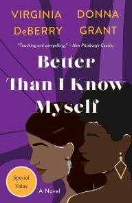 Title: Better Than I Know Myself: A Novel, Author: Virginia DeBerry