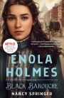 Enola Holmes and the Black Barouche (Enola Holmes Series #7)