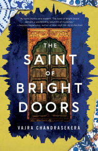 Title: The Saint of Bright Doors, Author: Vajra Chandrasekera