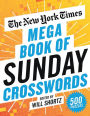 The New York Times Mega Book of Sunday Crosswords: 500 Puzzles